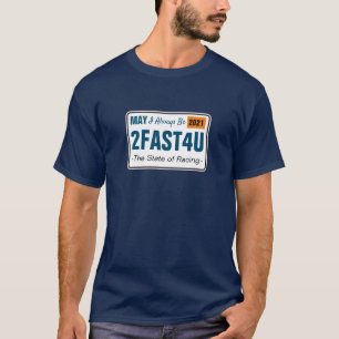 Que siempre sea una camiseta de Carreras 2FAST4U