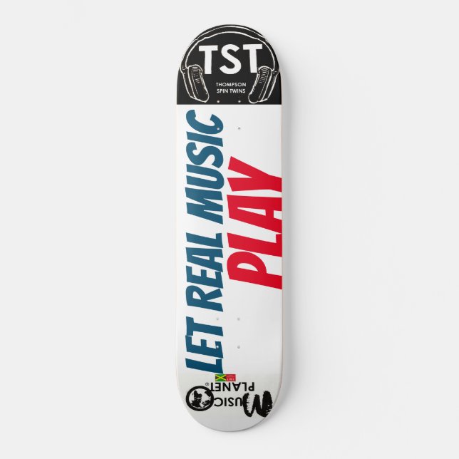 QUE SUENE LA MÚSICA REAL  / TST Skateboard (Anverso)
