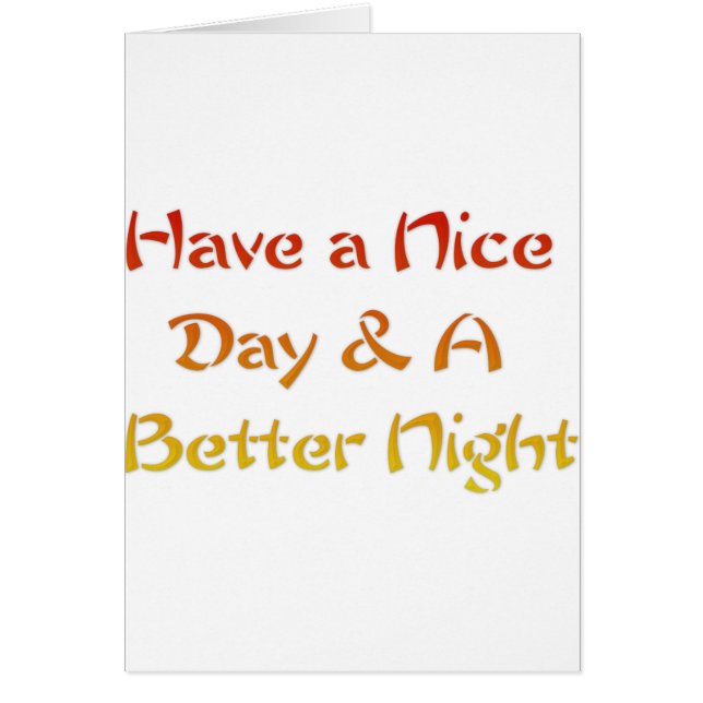 Que tengan un buen día y una agradable noche. (Frente)