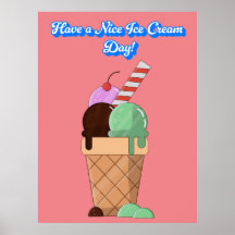 ¡Que tengas un buen día de helado! Póster