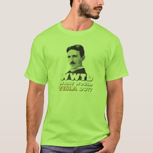¿Qué Tesla haría? Camiseta (Anverso)