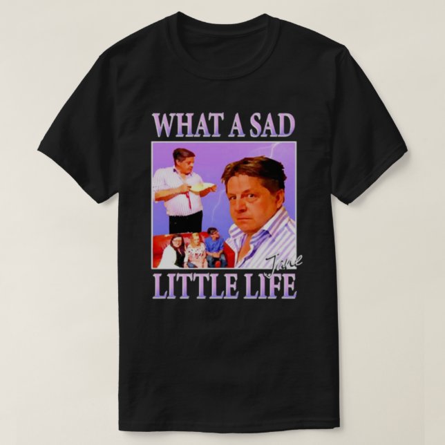 Qué Triste Pequeña Vida Jane Meme Clásica Camiseta (Diseño del anverso)