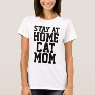 QUÉDATE EN CASA CAT MOM Camisetas divertidas para