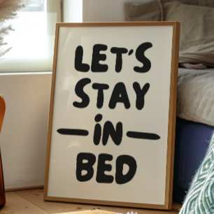 Quedémonos en la cama   Impresión de decoración de