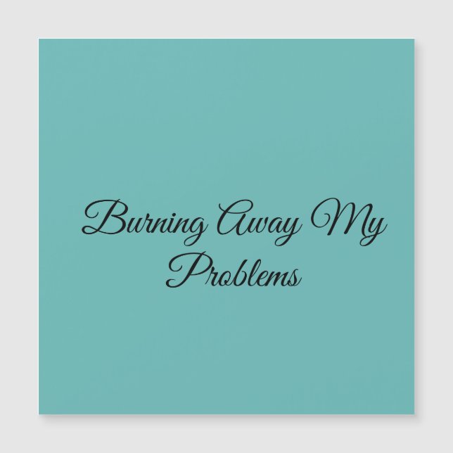 Quemando Mis Problemas (Anverso)
