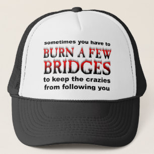 Quemar Algunos Puentes Gorra Divertida Sombrero