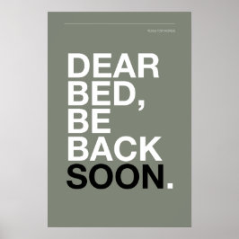 QUERIDA CAMA, VUELVO PRONTO – Póster de dormitorio