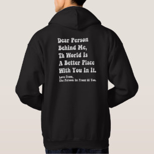 Querida Persona Detrás De Mí Sudadera