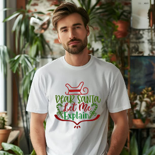 QUERIDA SANTA, PERMÍTANME EXPLICAR Camiseta