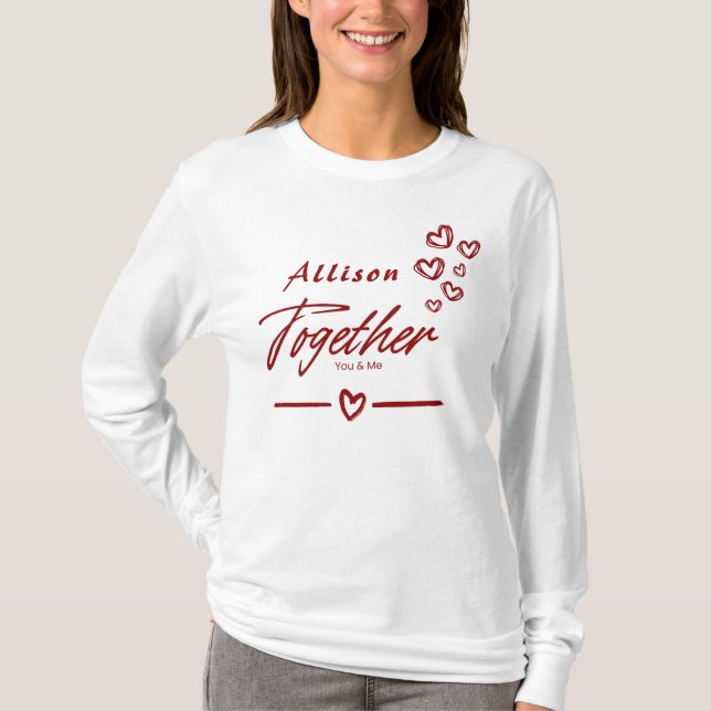 Querida, tú y yo amamos la camiseta (Anverso)