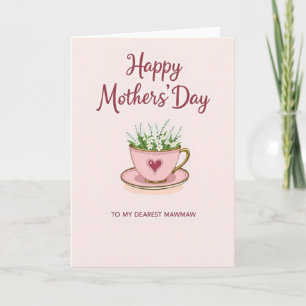 Queridísima Mawmaw Tarjeta de Rosas de Taza de Té