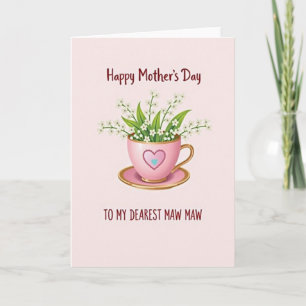 Queridísima Tarjeta de Maw Maw Teacup