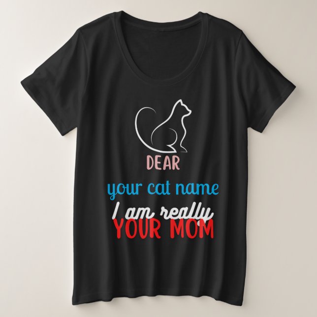 querido mi gato, en realidad soy tu mamá. (Anverso del diseño)