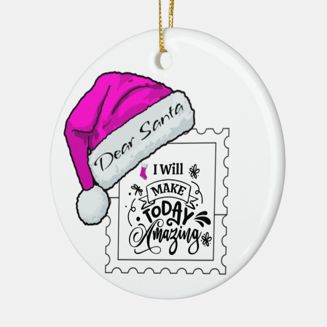 Querido Papá Noel haga hoy asombroso Ornamento Per (Izquierda)