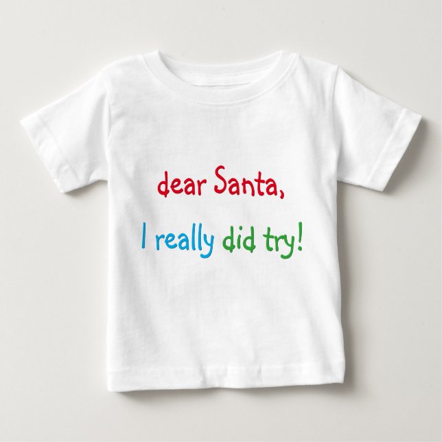 Querido Papá Noel realmente probé la camiseta grac (Anverso)