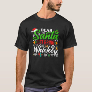 Querido Papá Noel, trae a la camiseta Whiskey Funn