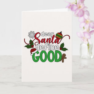 Querido Santa Define Buena Navidad   Tarjeta de Fe
