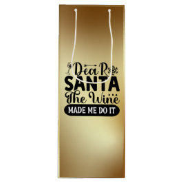 Querido Santa, el vino me hizo hacerlo - Bolsa de 