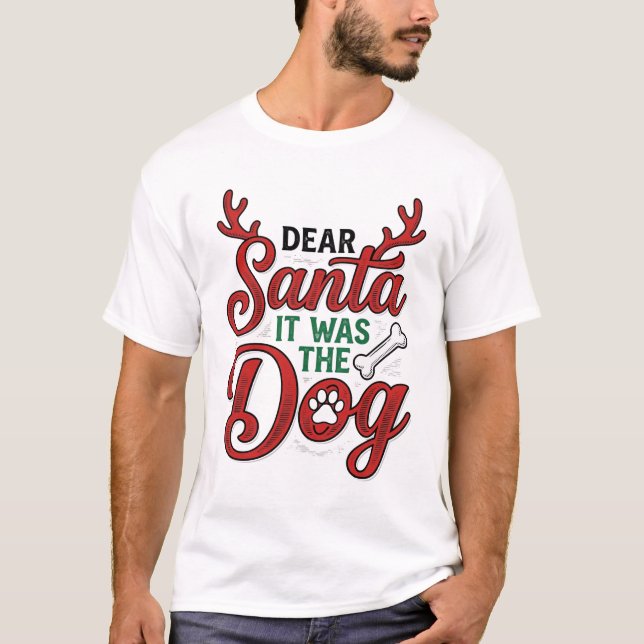 Querido Santa Fue El Perro Camiseta De Navidad Dis (Anverso)