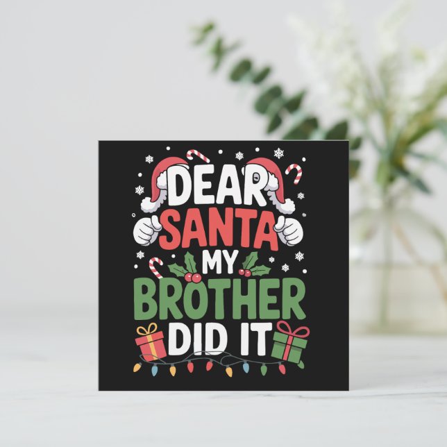 Querido Santa Mi Hermano Lo Hizo Navidad Divertida (Anverso de pie)