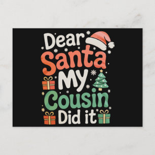 Querido Santa Mi Primo Lo Hizo Navidad Xmas Famili