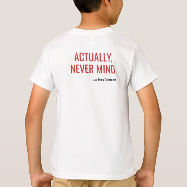 Querido Santa Puedo Explicar - Camiseta Divertida  (Reverso)