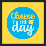 Queso divertido El Día Arte De Cocina De Color Ret<br><div class="desc">Arte tipográfico colorido con colores retro y vibrante. Puntas y citas divertidas sobre comida,  cocina,  cocción y cena. Decoración perfecta para su cocina,  comedor,  cafetería,  panadería o restaurante. El color de fondo (el círculo y el cuadrado) es el personalizable a través de la Herramienta de diseño.</div>