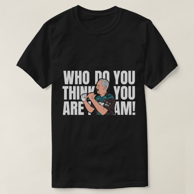 ¿Quién Crees Que Eres? Soy Camiseta (Diseño del anverso)