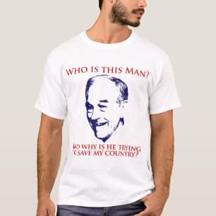 ¿Quién es este hombre? Camisa de Ron Paul