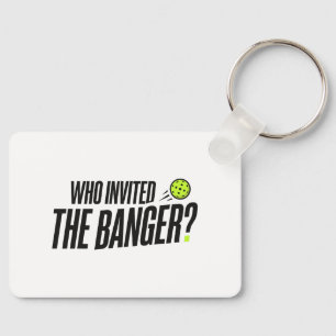¿Quién invitó al Banger? Llavero de pickleball