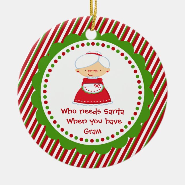 Quién necesita a Santa... Ornamento de Navidad Gra (Frente)