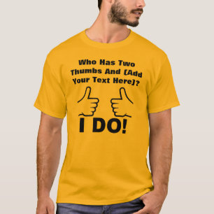 Quien Tiene Dos Pulgar Arriba Camiseta Divertida P
