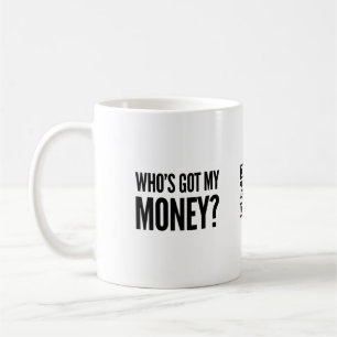 ¿Quién tiene mi dinero? Taza de café