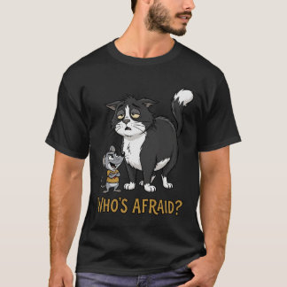 ¿Quién tiene miedo? Camiseta divertida de gato y r