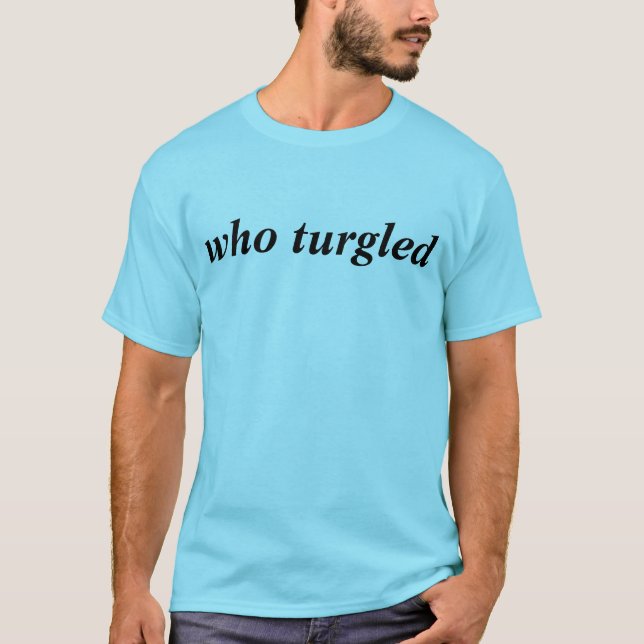 quién turgled la camiseta (Anverso)