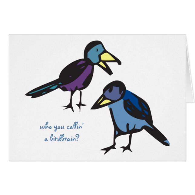 ¿quién usted callin un birdbrain? (Anverso (Horizontal))