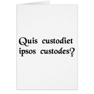 ¿Quién vigilar sobre los guardas?