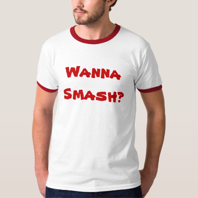 ¿Quiera romper? Camiseta (Anverso)