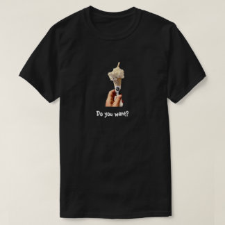 ¿Quieres? Camiseta Básica Oscura Unisex