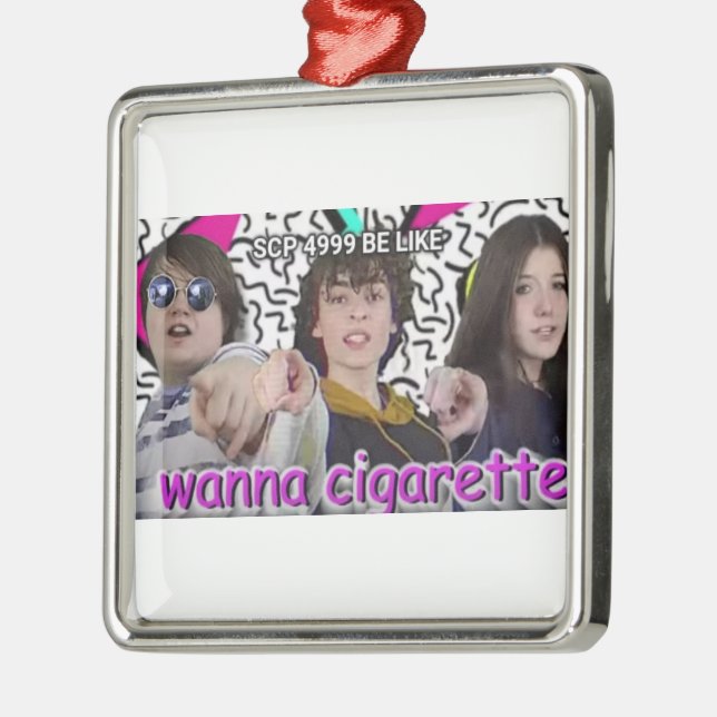 ¿QUIERES CIGARETTE? ORNAMENTO metalizado (Izquierda)