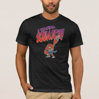 Quiero a la camiseta de Squatch
