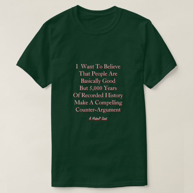 Quiero Creer... Una camiseta de MisterP (Diseño del anverso)