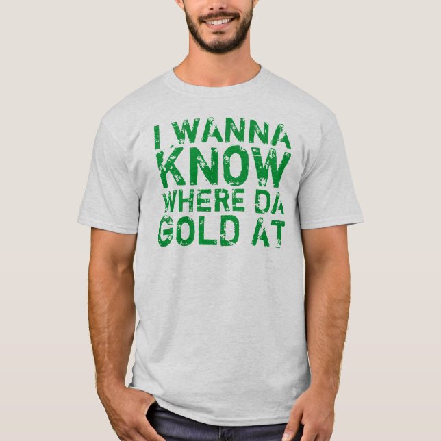Quiero saber dónde oro de DA en la camiseta (Anverso)