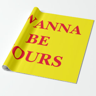 Quiero ser tu papel de envoltura