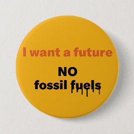 Quiero un futuro, NO un botón de combustibles fósi