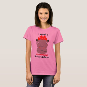¡Quiero un hipopótamo para Navidades! Camiseta