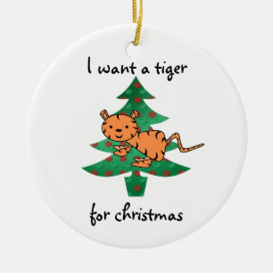 Quiero un tigre para el ornamento del navidad