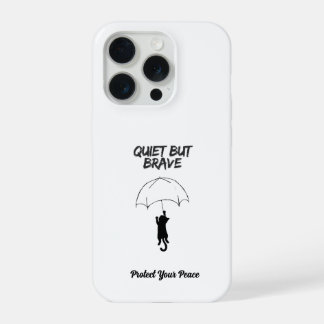 Quiet But Brave – Funda de iPhone para Gato con Te