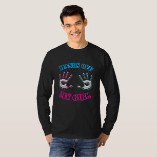 Quita las manos de mi hombre y camisetas chicas
