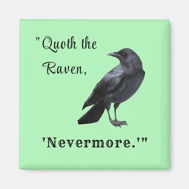 "Quoth el Raven..." Imán verde personalizado (Frente)